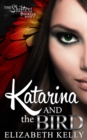 Katarina and the Bird (Book Three) - eBook