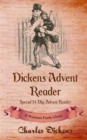 Dickens Advent Reader : A Workman Family Classic - Book