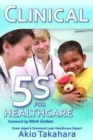 Clinical 5S for Healthcare - Book