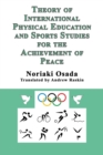 Theory of International Physical Education and Sports Studies for the Achievement of Peace - Book