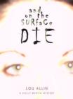 And on the Surface Die : A Holly Martin Mystery - eBook