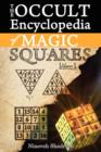 Occult Encyclopedia of Magic Squares : Planetary Angels and Spirits of Ceremonial Magic - Book
