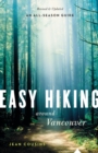 Easy Hiking Around Vancouver - eBook