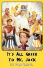 It's All Greek to Me, Jack - Book
