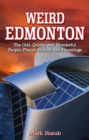 Weird Edmonton - Book