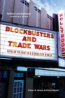 Blockbusters and Trade Wars : Popular Culture in a Globalized World - eBook