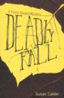 Deadly Fall : A Paula Savard Mystery - Book