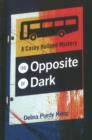 The Opposite of Dark - Book