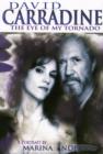 David Carradine : The Eye of My Tornado - Book