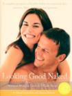 Looking Good Naked : Natural Weight Loss in 6 Easy Steps - Book