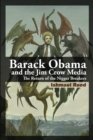 Barack Obama and the Jim Crow Media - eBook