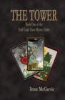 The Tower : Book One of the Gulf Coast Tarot Mystery Series - Book