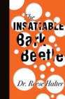 The Insatiable Bark Beetle - Book