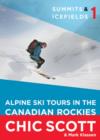 Summits & Icefields 1 : Alpine Ski Tours in the Canadian Rockies - Book