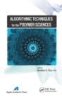 Algorithmic Techniques for the Polymer Sciences - Book