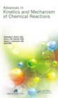 Advances in Kinetics and Mechanism of Chemical Reactions - Book