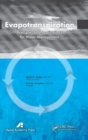 Evapotranspiration : Principles and Applications for Water Management - Book