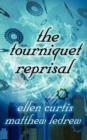 The Tourniquet Reprisal - Book