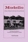 Modello, A Story of Hope for the Inner City and Beyond: An Inside-Out Model of Prevention and Resiliency in Action - eBook
