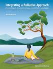 Integrating a Palliative Approach : Essentials for Personal Support Workers - Workbook - Book