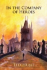 In the Company of Heroes - Book