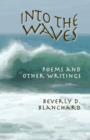Into the Waves. Poems and Other Writings - Book
