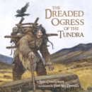 The Dreaded Ogress of the Tundra - Book