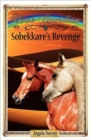 Sobekkare's Revenge : Sometimes Horses Need a Little Magic - Book