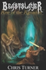 Beastslayer : Rise of the Rgnadon - Book