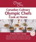 Canadian Culinary Olympic Chefs Cook at Home - Book