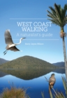 West Coast Walking: a Naturalist's Guide - Book