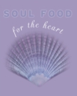 Soul Food for the Heart - eBook