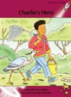 Red Rocket Readers : Advanced Fluency 3 Fiction Set A: Charlie's Hero - Book