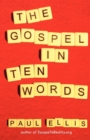 The Gospel in Ten Words - Book