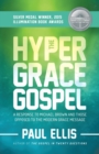 The Hyper-Grace Gospel - Book