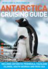 Antarctica Cruising Guide: 3rd Edition - Book