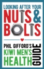 Looking After Your Nuts and Bolts - eBook