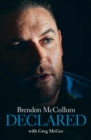 Brendon McCullum - Declared - eBook