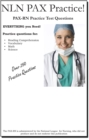 NLN PAX Practice : PAX-RN Practice Test Questions - eBook