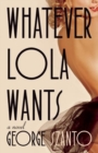 Whatever Lola Wants - Book