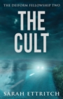 The Deiform Fellowship Two : The Cult - Book