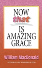 Now that Is Amazing Grace - eBook