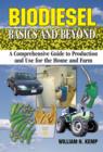 Biodiesel Basics and Beyond : A Comprehensive Guide to Production and Use for the Home and Farm - eBook
