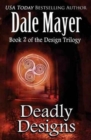 Deadly Designs - Book