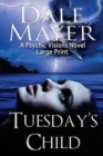 Tuesday's Child : A Psychic Visions Novel - Book