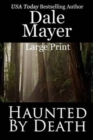 Haunted By Death : Large Print - Book
