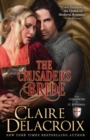 The Crusader's Bride : The Champions of Saint Euphemia Book 1 - Book