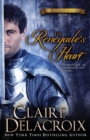The Renegade's Heart : The True Love Brides Book 1 - Book