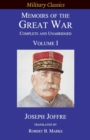 Memoirs of the Great War - Complete and Unabridged : Volume I - Book