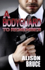 A Bodyguard to Remember - Book